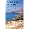 KNYGA Steven J Mathews Come Back With Me