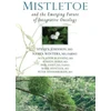 KNYGA Steven Johnson Mistletoe and the Emerging Future of Integrative Oncology