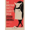 KNYGA Steven Sherrill Minotaur Takes A Cigarette Break