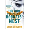 KNYGA Stieg Larsson Girl Who Kicked the Hornets' Nest, The third unputdownable novel in the Dragon Tattoo series - 100 million copies sold worldwide