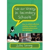 KNYGA Strong Talk for Writing in Secondary Schools, How to Achieve Effective Reading, Writing and Communication Across the Curriculum (Revised Edition)