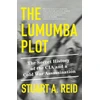 KNYGA Stuart A Reid Lumumba Plot