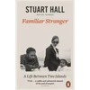 KNYGA Stuart Hall Familiar Stranger