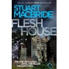 KNYGA Stuart Macbride Flesh House
