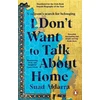 KNYGA Suad Aldarra I Don't Want to Talk About Home, A migrant’s search for belonging