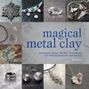 KNYGA Sue Heaser Magical Metal Clay