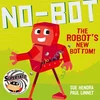 KNYGA Sue Hendra No-Bot the Robot's New Bottom, A laugh-out-loud picture book from the creators of Supertato!