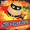 KNYGA Sue Hendra Supertato Run, Veggies, Run!