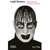 KNYGA Sue Tilley Leigh Bowery, The Life and Times of an Icon