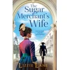 KNYGA Sugar Merchant's Wife, A page-turning family saga from bestseller Lizzie Lane