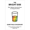 KNYGA Sumit Paul Choudhury Bright Side, Why Optimists Have the Power to Change the World