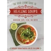 KNYGA Susan Crowther Good Living Guide to Soups, maitininantis Soups, Stews, and Broths