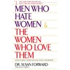KNYGA Susan Forward Men Who Hate Women and the Women Who Love Them