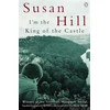 KNYGA Susan Hill Hill Susan I'm the King of the Castle