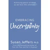KNYGA Susan Jeffers Embracing Uncertainty