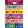 KNYGA Susan Owens Story of Drawing, An Alternative History of Art