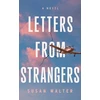 KNYGA Susan Walter Letters from Strangers, A Novel