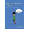 KNYGA Susan Yarney Can I tell you about ADHD?