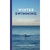 KNYGA Susanna Sberg Winter Swimming, The Nordic Way Towards a Healthier and Happier Life