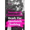 KNYGA Susannah Constantine Ready For Absolutely Nothing, 'If you like Lady in Waiting by Anne Glenconner, you'll like this' The Times