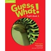KNYGA Susannah Reed Guess What! Level 1 Pupil's Book British English