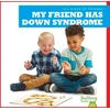 KNYGA Susanne Bushman My Friend Has Down Syndrome