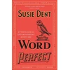 KNYGA Susie Dent Word Perfect