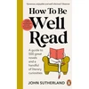 KNYGA Sutherland John How to be Well Read
