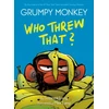 KNYGA Suzanne Lang Grumpy Monkey Who Threw That?