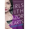 KNYGA Suzanne Young Girls with Razor Hearts