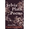 KNYGA Sylvia Plath Poems Chosen by Carol Ann Duffy