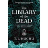 KNYGA T L Huchu Library of the Dead