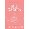 KNYGA T L Swan Mr. Garcia