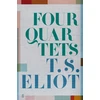 KNYGA T S Eliot Eliot T S Four Quartets
