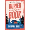 KNYGA Tamara Berry Buried in a Good Book, A Cosy Crime Murder Mystery Set in a Remote Cabin