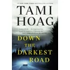 KNYGA Tami Hoag Down the Darkest Road
