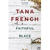 KNYGA Tana French Faithful Place