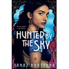 KNYGA Tanaz Bhathena Hunted by the Sky