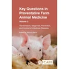 KNYGA Tanmoy Rana Key Questions in Preventative Farm Animal Medicine, Volume 2