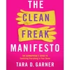 KNYGA Tara D Garner Clean Freak Manifesto