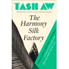 KNYGA Tash Aw Harmony Silk Factory