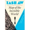 KNYGA Tash Aw Map of the Invisible World