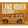 KNYGA Taylor James Land Rover Discovery, The Story of the First Generation Models, 1989-1998