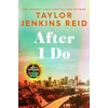 KNYGA Taylor Jenkins Reid After I Do