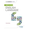 KNYGA Tbc Staff My Revision Notes: WJEC GCSE English Language