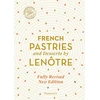KNYGA Team of Team of Chefs at Lentre Paris French Pastries and Desserts by Lenotre