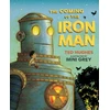 KNYGA Ted Hughes Coming of the Iron Man, The classic children's story as you've never seen it before