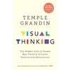 KNYGA Temple Grandin Visual Thinking, The Hidden Gifts of People Who Think in Pictures, Patterns and Abstractions