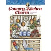 KNYGA Teresa Goodridge Creative Haven Country Kitchen Charm Coloring Book