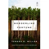 KNYGA Teresa K Miller Borderline Fortune